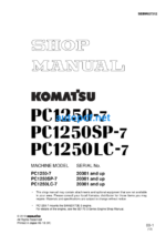 HYDRAULIC EXCAVATOR PC1250-7 PC1250SP-7 PC1250LC-7 Shop Manual