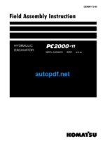 HYDRAULIC EXCAVATOR PC2000-11 Field Assembly Instruction (SERIAL NUMBERS 30001 and up)