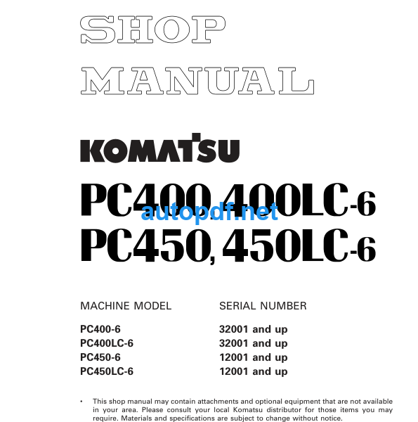 HYDRAULIC EXCAVATOR PC400 PC400LC-6 PC450 PC450LC-6 Shop Manual