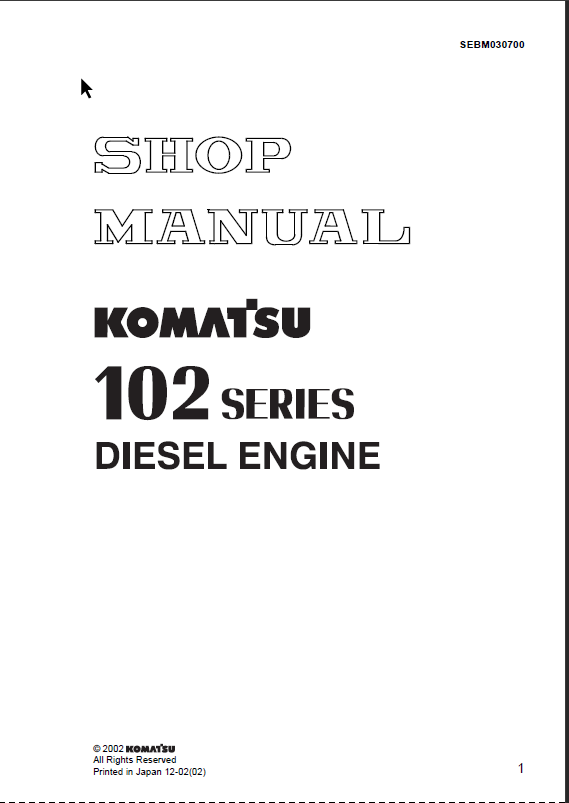 102 SERIES Diesel Engine (SEBM030700) Shop Manual