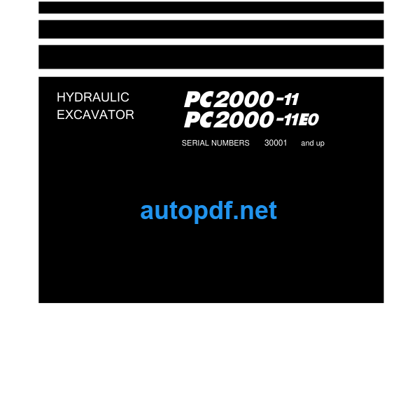 HYDRAULIC EXCAVATOR PC2000-11PC2000-11E0 Field Assembly Instruction (SERIAL NUMBERS 30001 and up)
