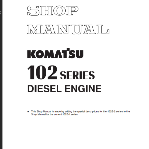 102 SERIES Diesel Engine (SEBM010024) Shop Manual