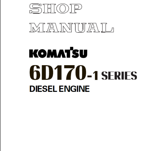 6D170-1 SERIES Diesel Engine Shop Manual