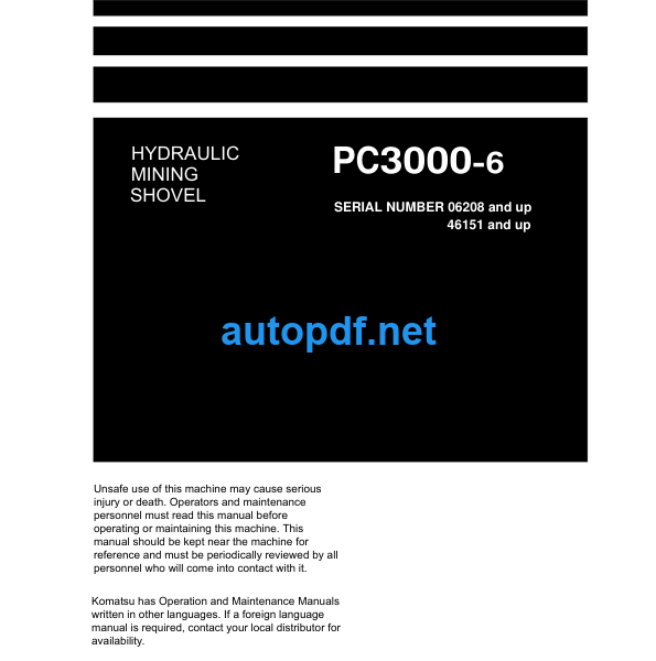 HYDRAULIC EXCAVATOR PC3000-6 (SERIAL NUMBER 06208 and up 46151 and up) (SHOP 06208-upD-GB-04) Shop Manual