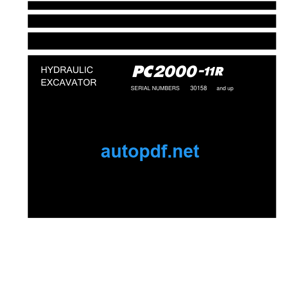 HYDRAULIC EXCAVATOR PC2000-11R Field Assembly Manual (SERIAL NUMBERS 30158 and up)