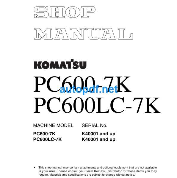 HYDRAULIC EXCAVATOR PC600-7K PC600LC-7K Shop Manual