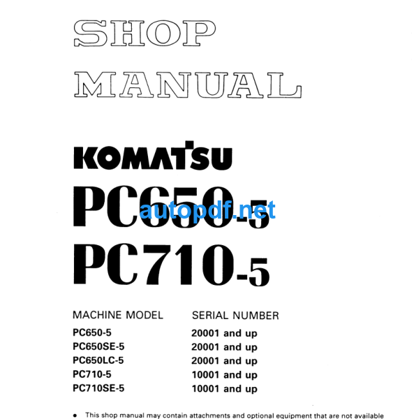 HYDRAULIC EXCAVATOR PC650-5 PC710-5 Shop Manual