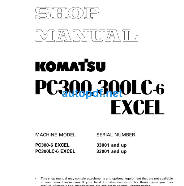 HYDRAULIC EXCAVATOR PC300 PC300LC-6 EXCEL Shop Manual