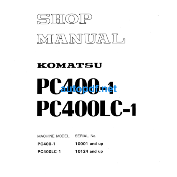 HYDRAULIC EXCAVATOR PC400-1 PC400LC-1 Shop Manual