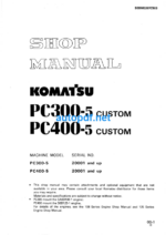 HYDRAULIC EXCAVATOR PC300-5 CUSTOM PC400-5 CUSTOM Shop Manual