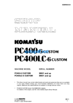 HYDRAULIC EXCAVATOR PC400-6 CUSTOM PC400LC-6 CUSTOM Shop Manual