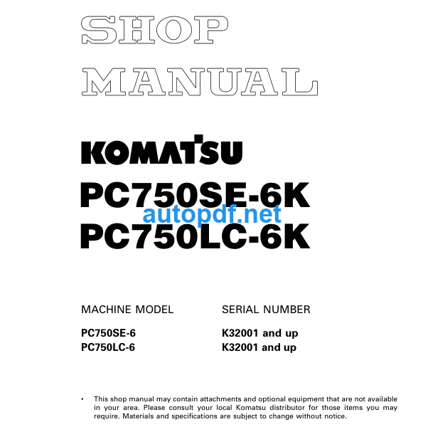 HYDRAULIC EXCAVATOR PC750SE-6K PC750LC-6K Shop Manual