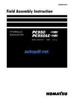 HYDRAULIC EXCAVATOR PC950 -11E0 PC950LC-11E0 Field Assembly Manual (SERIAL NUMBERS 10026 and up)