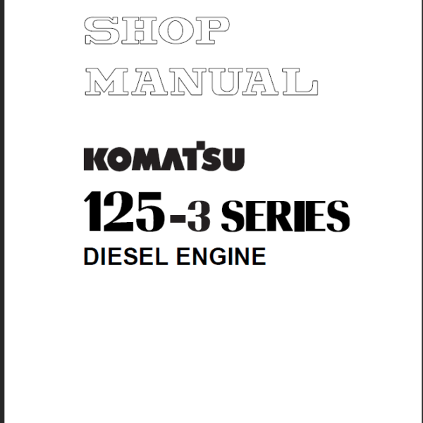 125-3 SERIES Diesel Engine Shop Manual