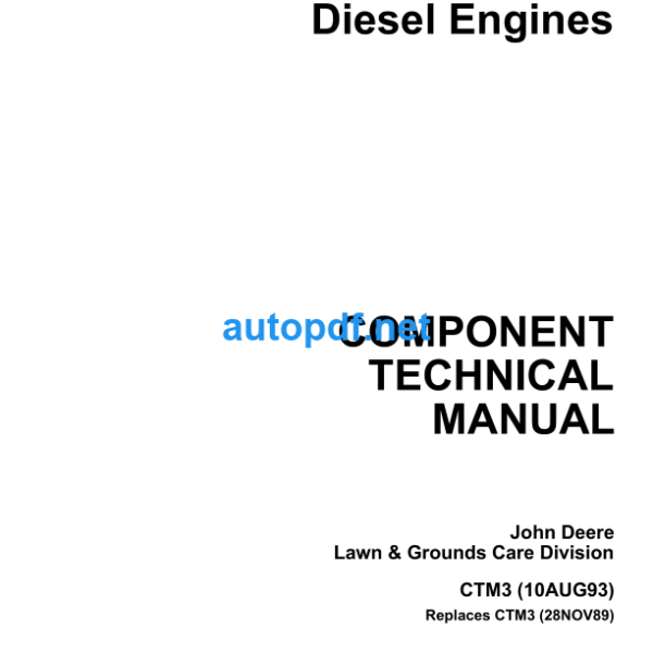 220 Series Diesel Engines Component Technical Manual (CTM3)