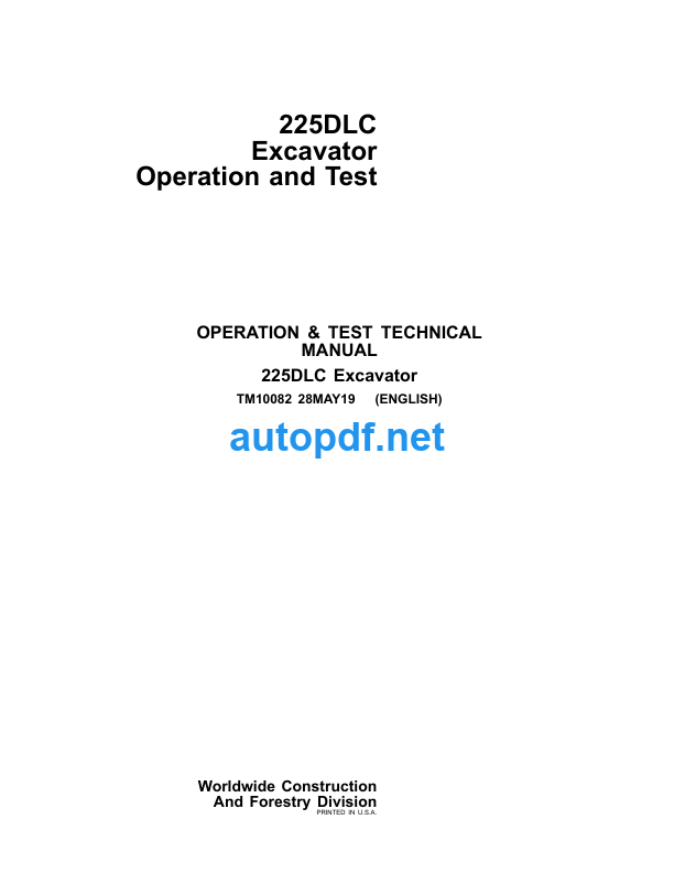 225DLC Excavator Operation and Test Technical Manual (TM10082)