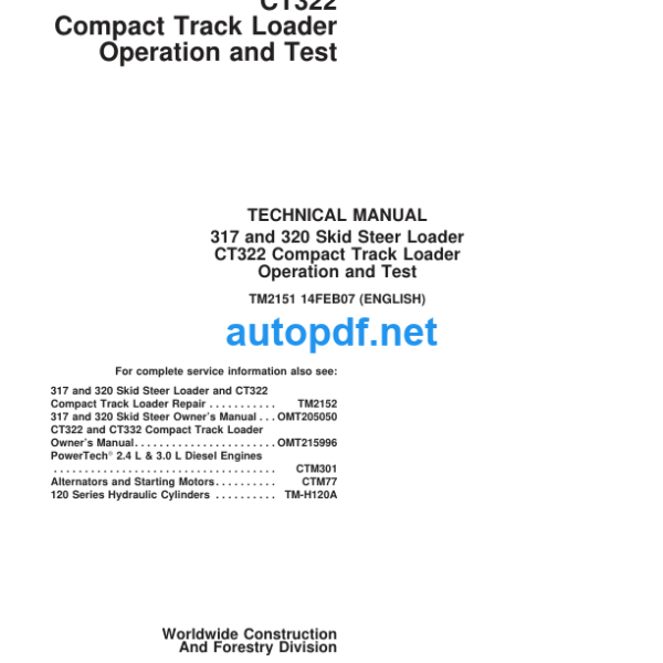 317 and 320 Skid Steer Loader CT322 Compact Track Loader Operation and Test Technical Manual