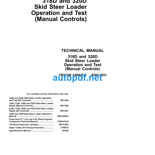 318D and 320D Skid Steer Loader Operation and Test (Manual Controls) Technical Manual