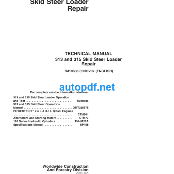 313 and 315 Skid Steer Loader Repair Technical Manual