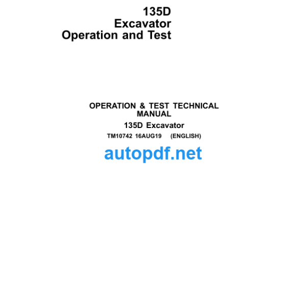 135D Excavator Operation and Test Technical Manual (TM10742)