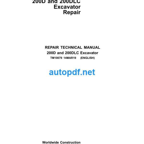 200D and 200DLC Excavator Repair Technical Manual (TM10079)