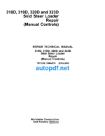 318D 319D 320D and 323D Skid Steer Loader Repair (Manual Controls) Technical Manual (TM11399)