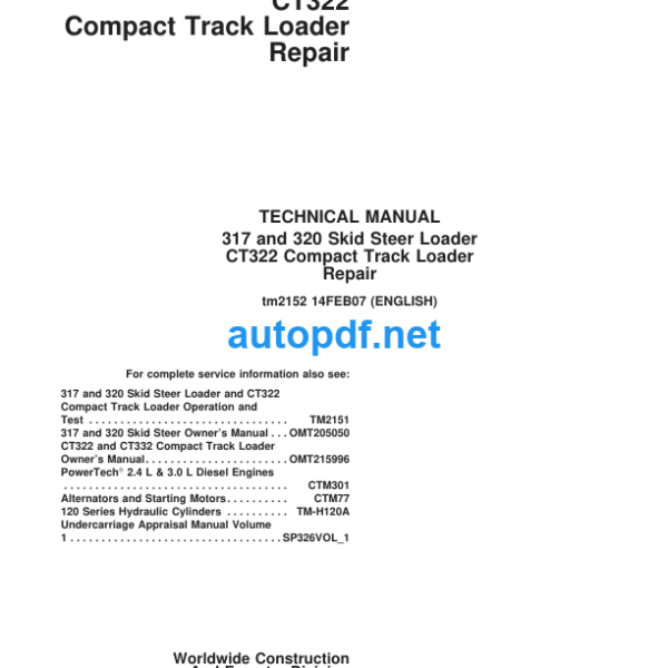 317 and 320 Skid Steer Loader CT322 Compact Track Loader Repair Technical Manual (tm2152 14FEB07)