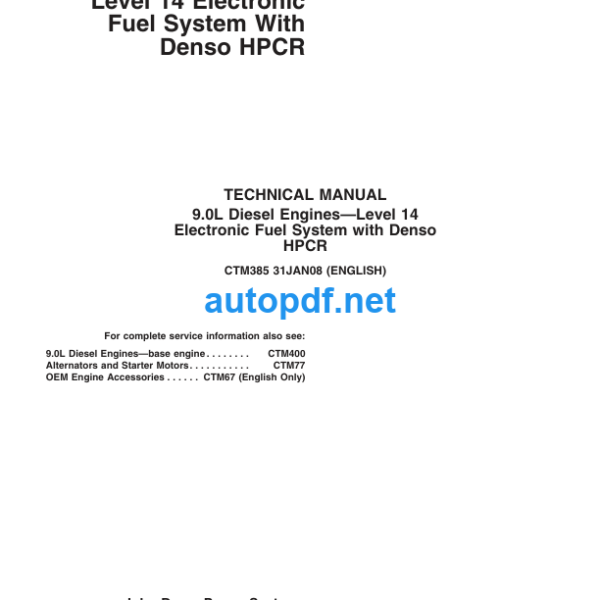 9.0L Diesel Engines Level 14 Electronic Fuel System With Denso HPCR Technical Manual (CTM385)