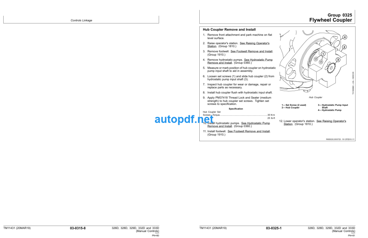 326D 328D 329D 332D and 333D Skid Steer Loader Repair (Manual Controls) Technical Manual (TM11431)