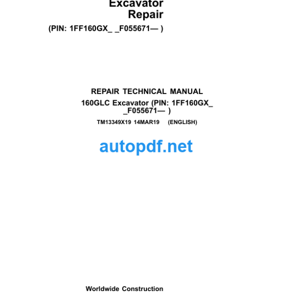 160GLC Excavator Repair Technical Manual (TM13349X19)