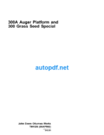 300A Auger Platform and 300 Grass Seed Special Technical Manual (TM1526)