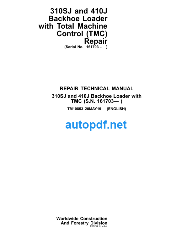 310SJ and 410J Backhoe Loader with Total Machine Control (TMC) Repair Technical Manual (TM10853)