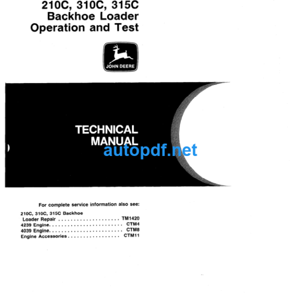 210C, 310C, 315C Backhoe Loader Operation and Test Technical Manual