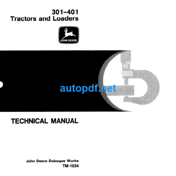 301 401 Tractors and Loaders Technical Manual (TM1034)