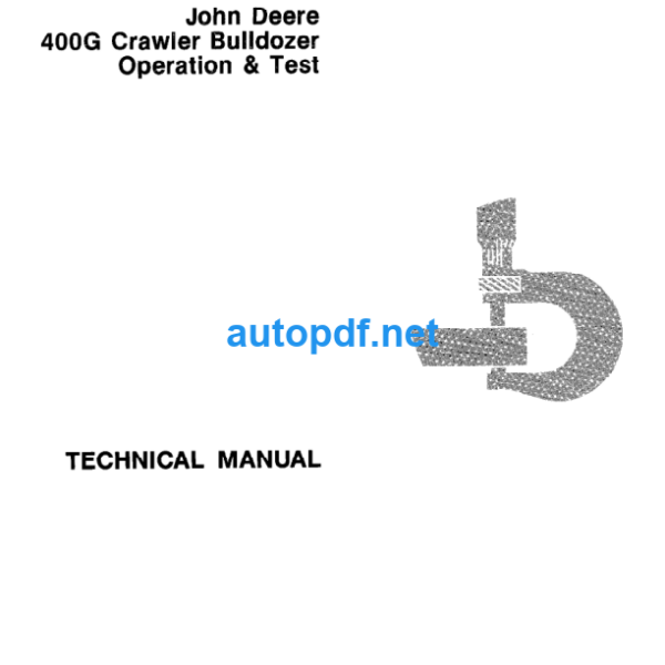 400G Crawler Bulldozer Operation & Test Technical Manual (TM1411)