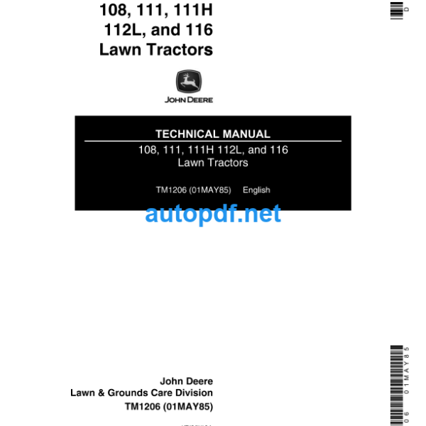 108 111 111H 112L and 116 Lawn Tractors Technical Manual (TM1206)