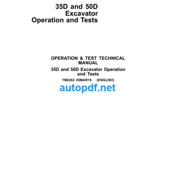 35D and 50D Excavator Operation and Tests Technical Manual (TM2263)