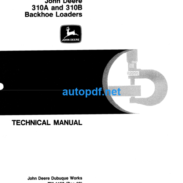 310A and 310B Backhoe Loaders Technical Manual (TM1158)