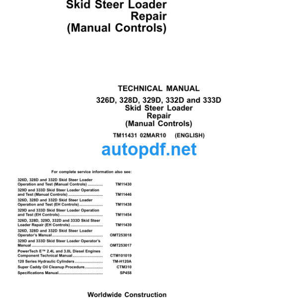 326D, 328D, 329D, 332D and 333D Skid Steer Loader Repair (Manual Controls) Technical Manual