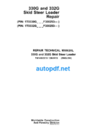 330G and 332G Skid Steer Loader Repair Technical Manual (TM14063X19)