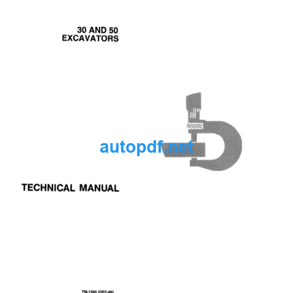 30 and 50 Excavators Technical Manual (TM1380)