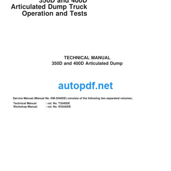 350D and 400D Articulated Dump Truck Operation and Tests Technical Manual