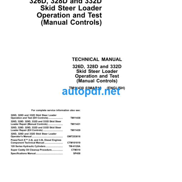 326D, 328D and 332D Skid Steer Loader Operation and Test Technical Manual