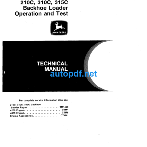 210C 310C 315C Backhoe Loader Operation and Test Technical Manual (TM1419)