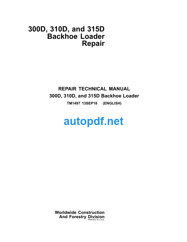 300D 310D and 315D Backhoe Loader Repair Technical Manual (TM1497)