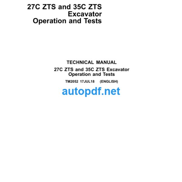 27C ZTS and 35C ZTS Excavator Operation and Tests Technical Manual (TM2052)