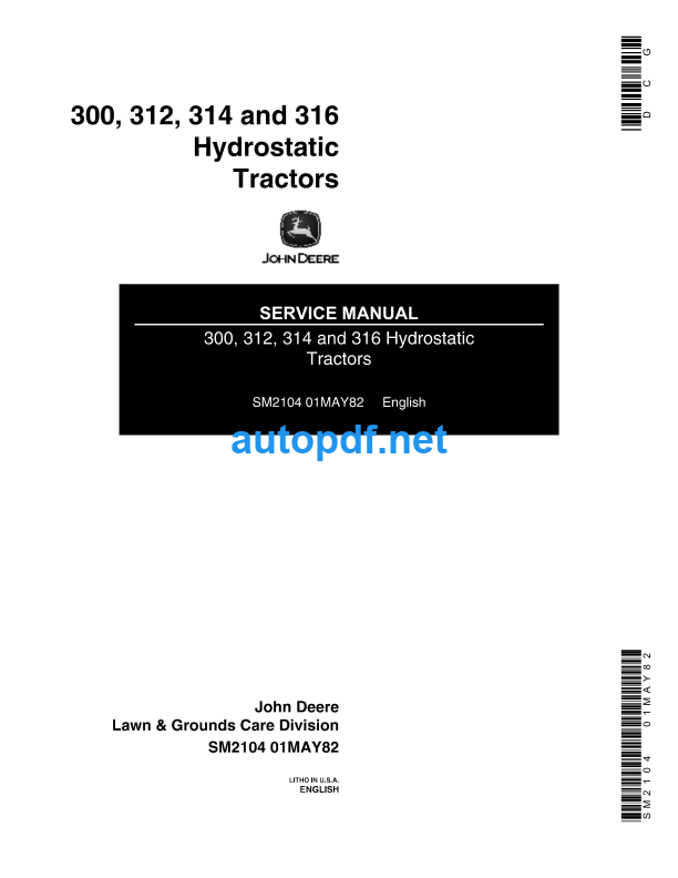 300, 312, 314 and 316 Hydrostatic Tractors Service Manual (SM2104)