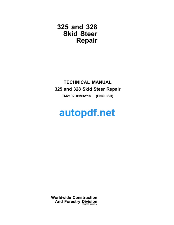 325 and 328 Skid Steer Repair Technical Manual (TM2192)