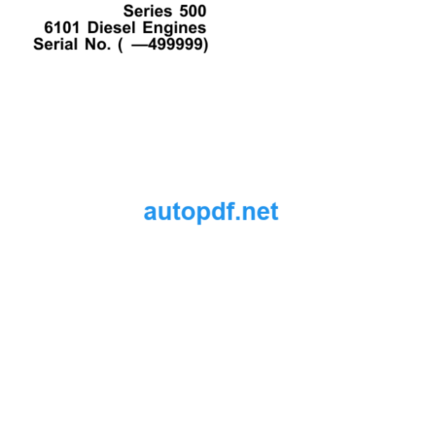 500 Series 6101 Diesel Engines Component Technical Manual (CTM20)