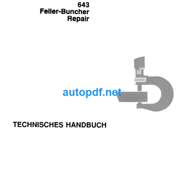 643 Feller-Buncher Repair Technical Manual (TM1425)